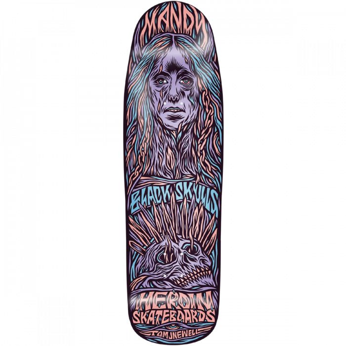 HEROIN MANDY X NEWELL DECK-9.25X32