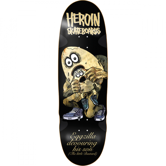 HEROIN EGG EATER EGG DECK-9.75X32