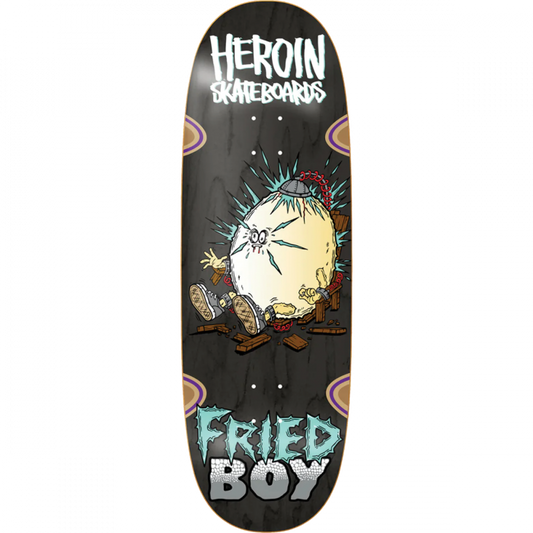 HEROIN FRIED BOY EGG DECK-10.4X30.75