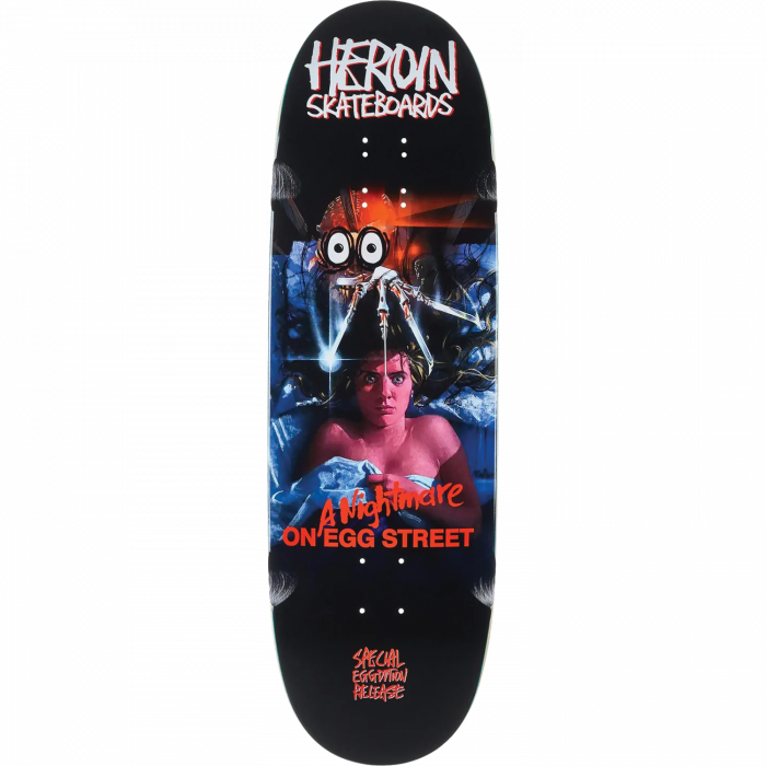 HEROIN NIGHTMARE ON EGG STREET EGG DECK-9.87x33.25