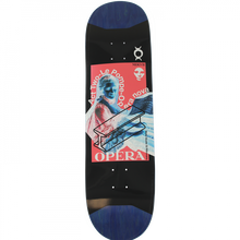 OPERA LE POMPE DECK-8.62 SLICK