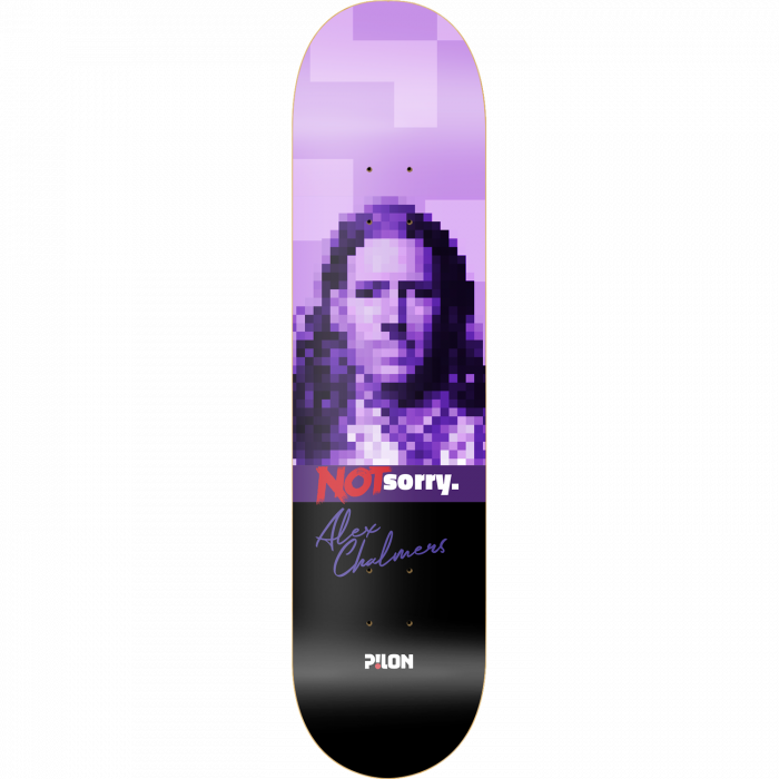 PYLON CHALMERS NOT SORRY DECK-8.5
