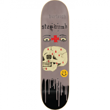 ZERO BURLEIGH STAY DUMB DECK-8.25